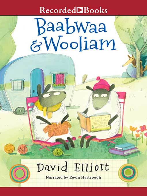 Title details for Baabwaa & Wooliam by David Elliott - Wait list